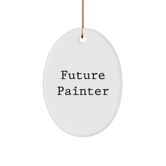 Funny Future Painter Gifts - Oval Ornament for Painter's Home Decor, 'Future Painter' Quote, Gift for Painter, Christmas Unique Gifts from Friends - Image 1