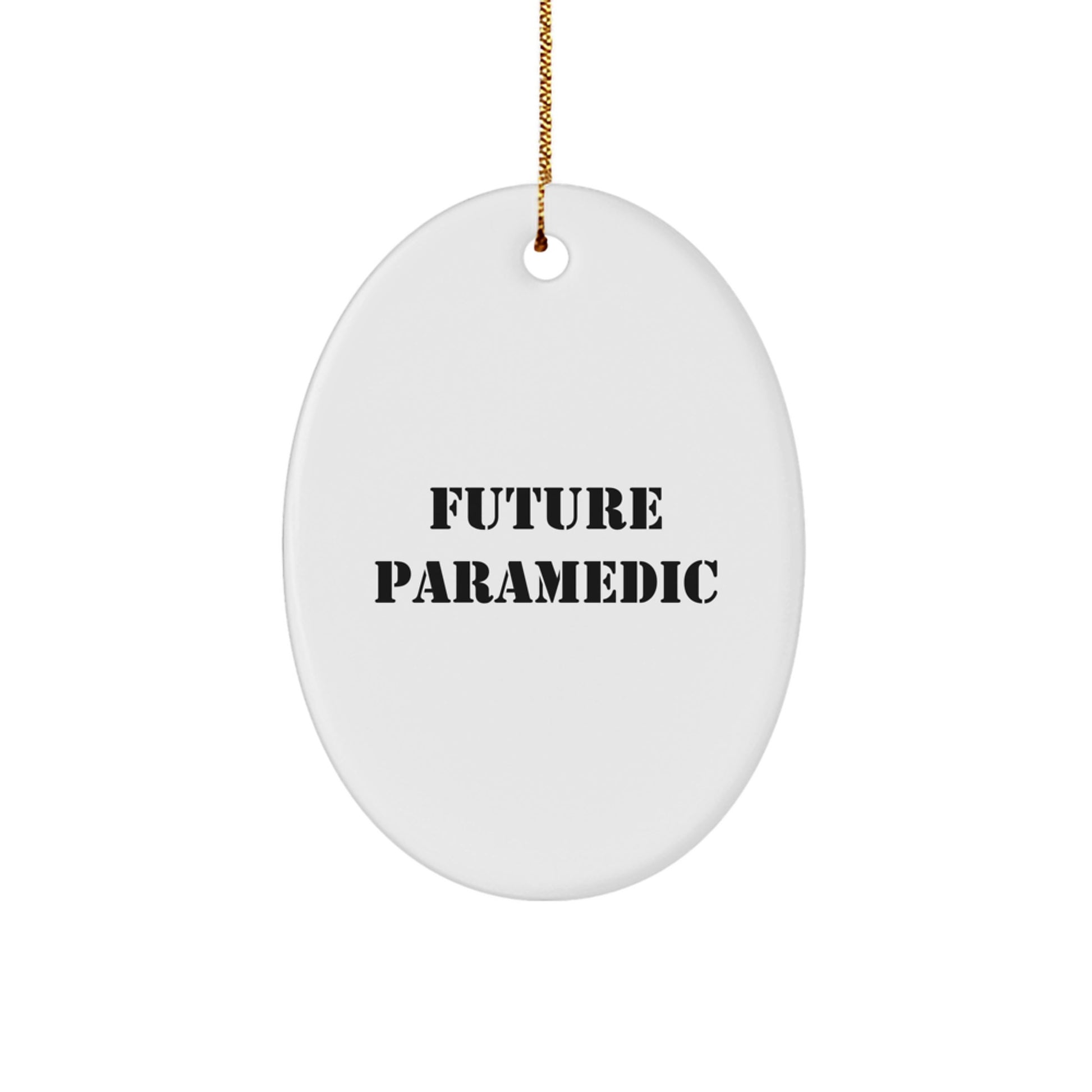 Funny Future Rescue Worker Oval Ornament Gifts from Friends for Rescue Worker Christmas Unique Gifts - Image 1