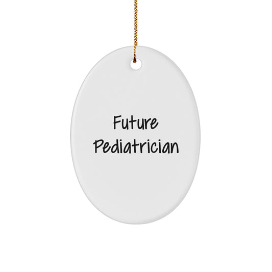 Funny 'Future Pediatrician' Oval Ornament Gifts for Pediatrician Christmas Unique Gifts from Family - Image 1