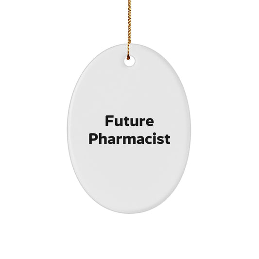 Funny Pharmacist Gifts, Future Pharmacist Oval Ornament, Christmas Memorable Present for Pharmacist Men, Gifts from Family - Image 1