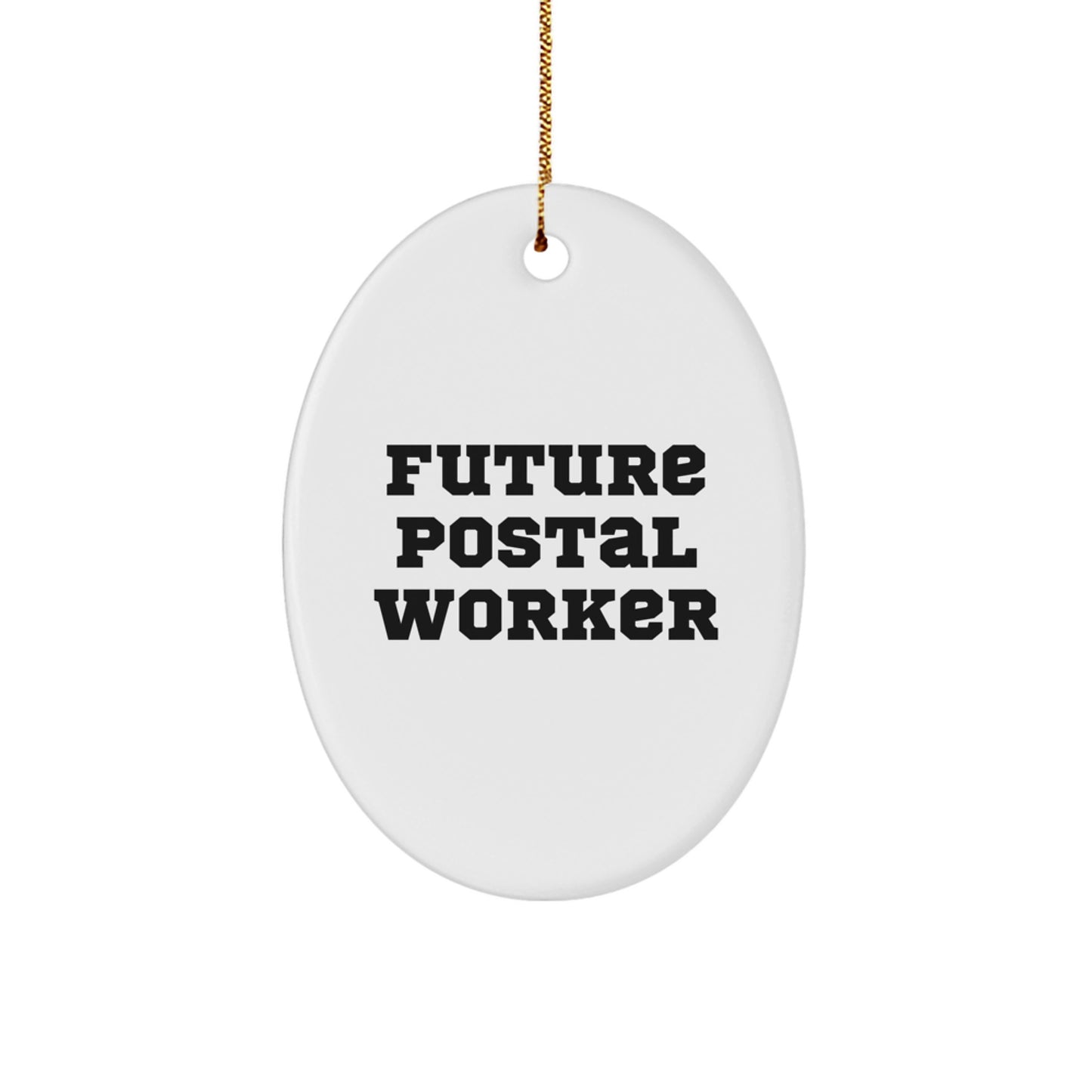 Funny Postal Worker Oval Ornament Gifts from Friends to Future Postal Workers - 'I'm not lazy, I'm just conserving energy... for delivering your mail!' Christmas Unique Gifts - Image 1