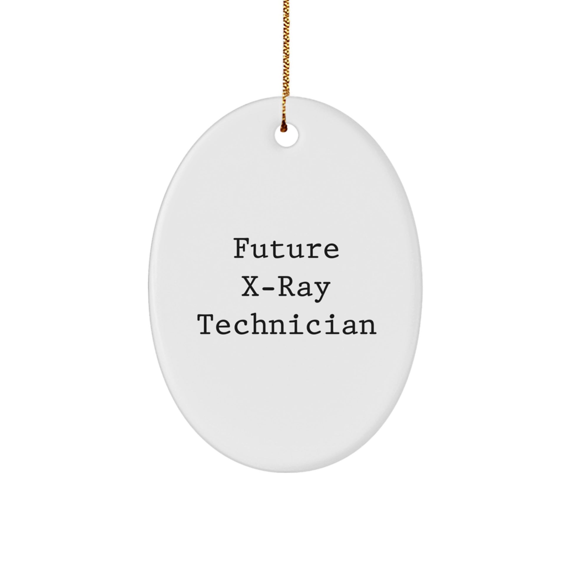 Funny X-Ray Technician Gifts from Friends - 'Future X-ray Technician' Oval Ornament for X-Ray Technician, Men, or Women, Christmas Unique Presents - Image 1
