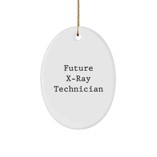 Funny X-Ray Technician Gifts from Friends - 'Future X-ray Technician' Oval Ornament for X-Ray Technician, Men, or Women, Christmas Unique Presents - Image 1
