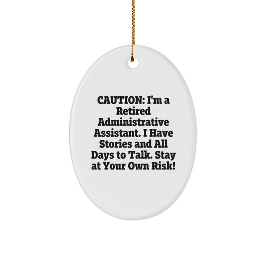 Funny Quotes for Administrative Assistants, Oval Ornament, Gifts from Men to Coworkers, Christmas Unique Gifts for Administrative Assistants - Image 1
