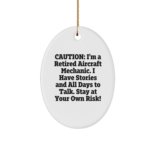 Funny Aircraft Mechanic Oval Ornament Gifts from Friends, A Unique Christmas Unique Gift for the Retired Aircraft Mechanic in Your Life - Image 1