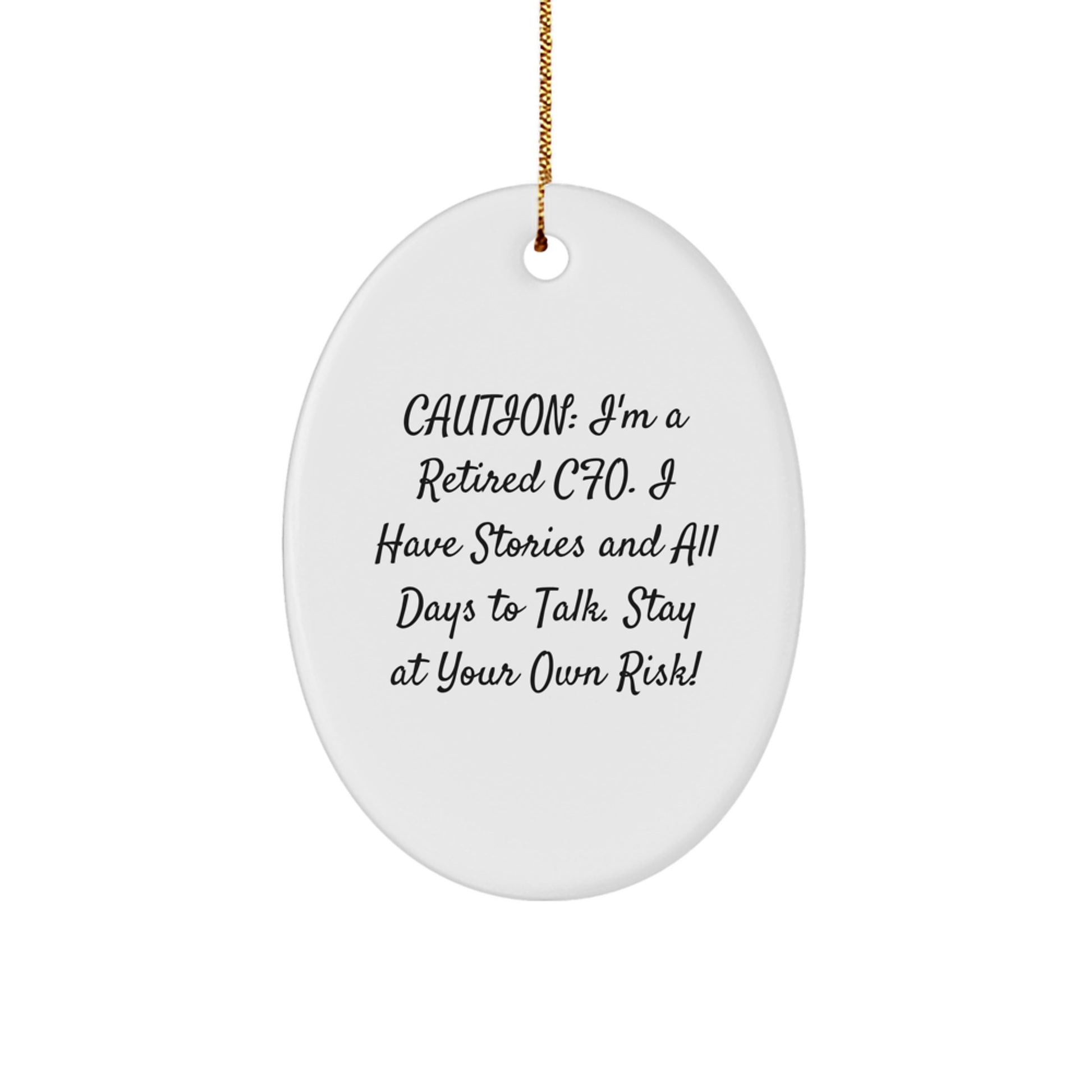 CFO Gifts from Family - 'Caution: I'm A Retired CFO' Oval Ornament, Christmas Unique Offers, Men or Women CFO - Image 1