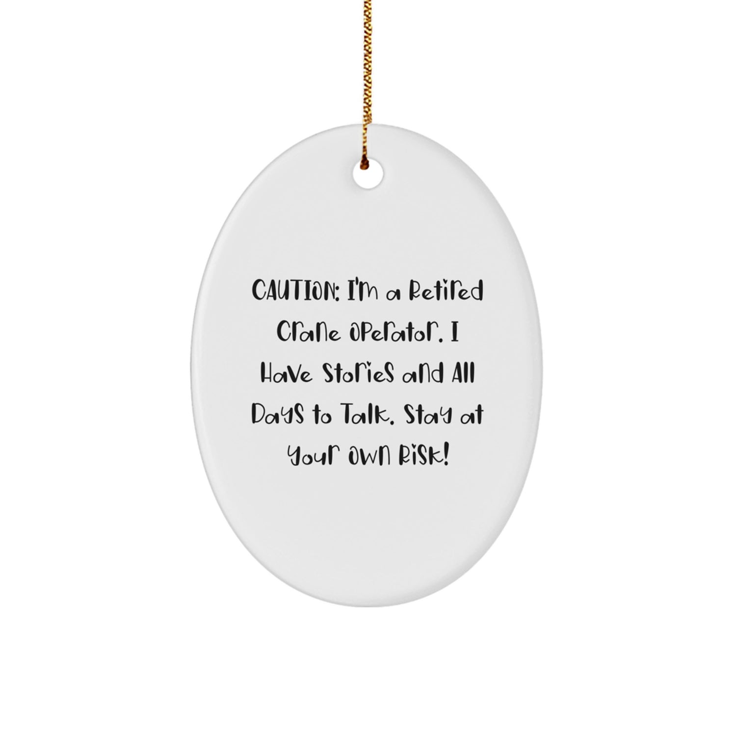 Funny Crane Operator Gifts from Friends for Men Christmas Unique Ornaments Oval Shaped - Image 1