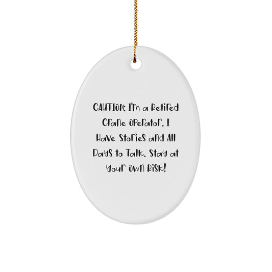 Funny Crane Operator Gifts from Friends for Men Christmas Unique Ornaments Oval Shaped - Image 1