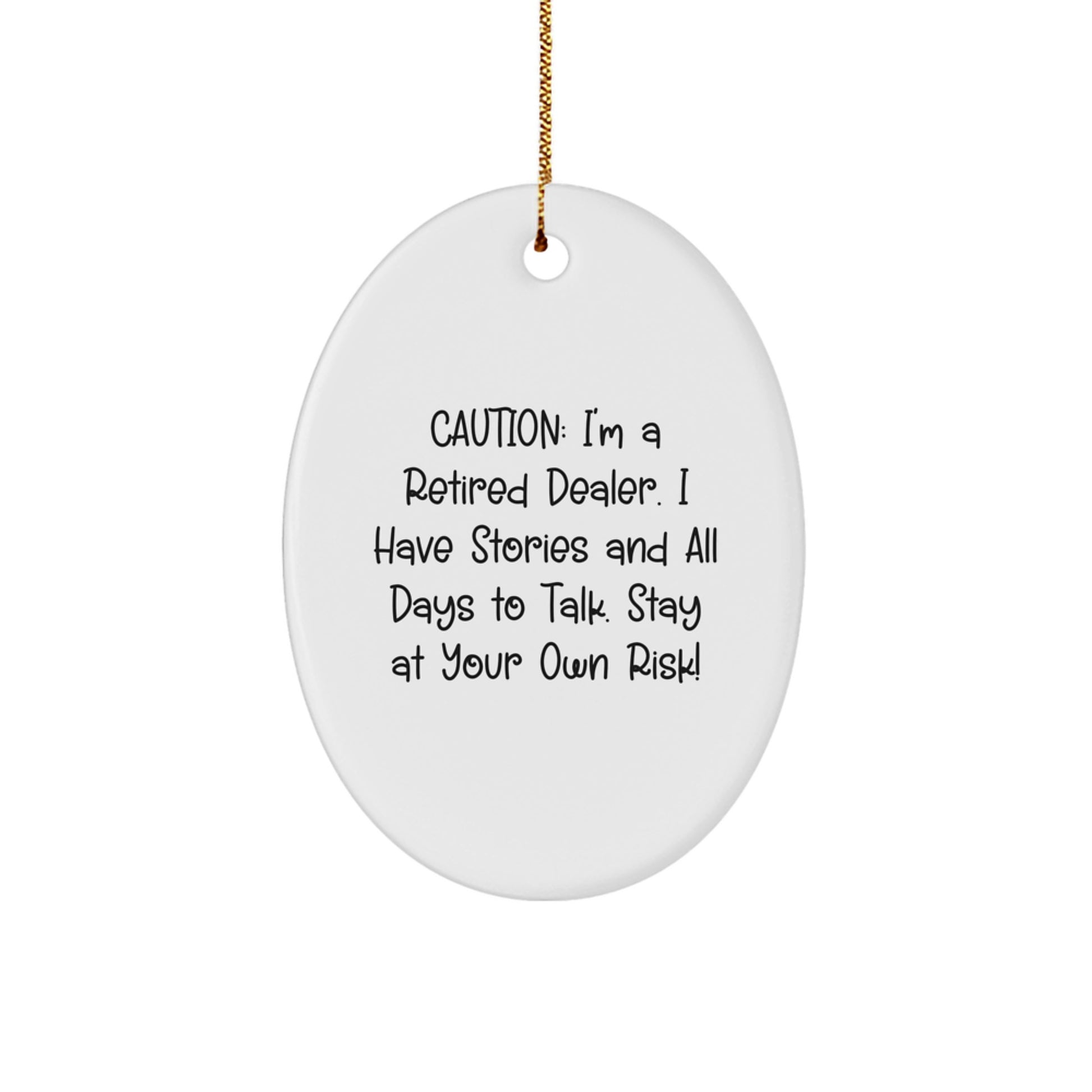 Funny Dealer Gifts from Men, Oval Ornament Quote, Christmas Unique Gifts for Dealer Friends - Image 1