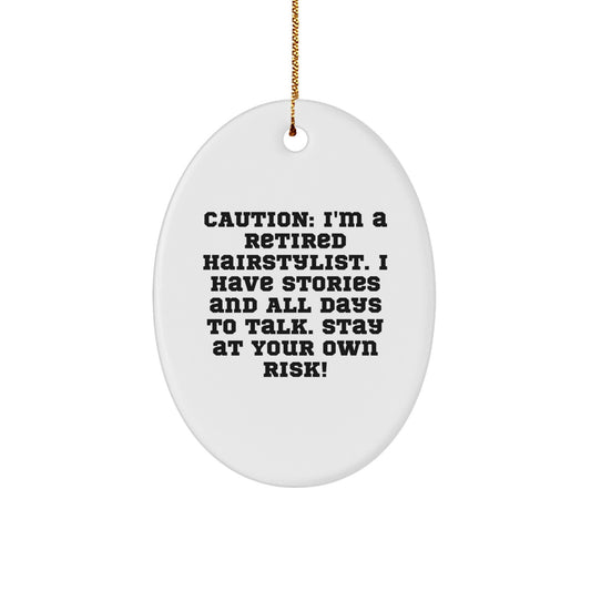 Hairstylist Humor Gifts from Friends, Oval Ornament with Funny Quote, Perfect for Hairstylist Gifts or Christmas Unique Gifts for Women, Family, Coworkers - Image 1