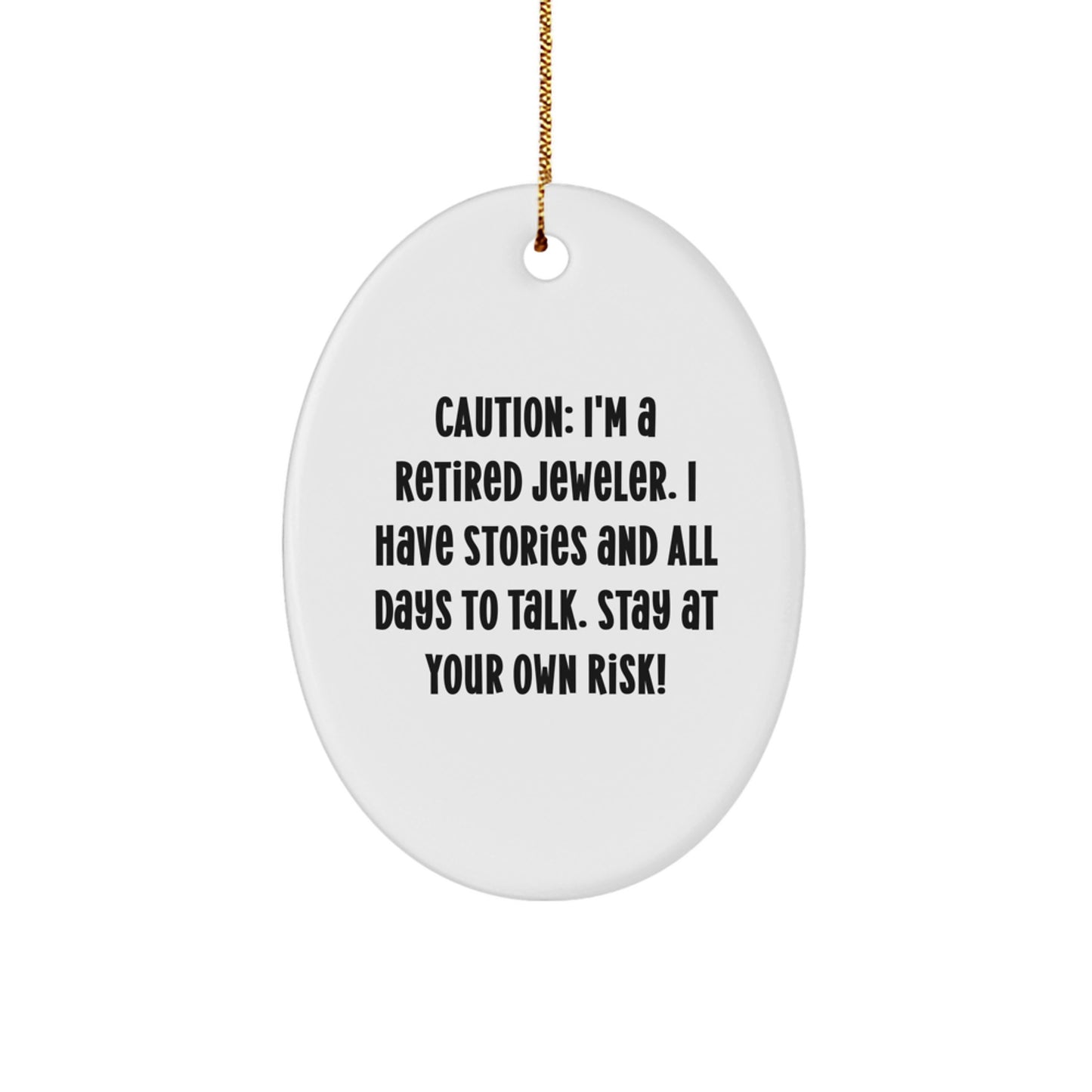 Jeweler Gifts from Friends - Oval Ornament with a Twist - Funny Quote for Christmas Unique Gifts for Jeweler, Women, Family and Coworkers - Image 1