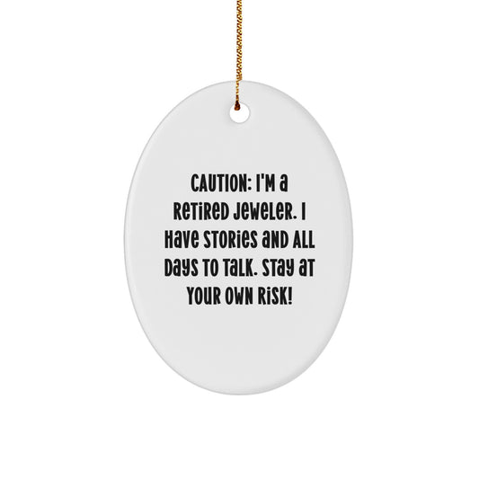 Jeweler Gifts from Friends - Oval Ornament with a Twist - Funny Quote for Christmas Unique Gifts for Jeweler, Women, Family and Coworkers - Image 1
