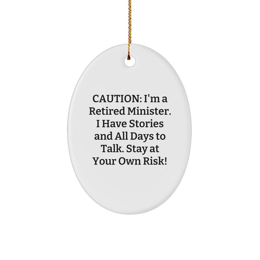 Funny Minister Gifts for Men, Women, and Friends - Oval Ornament with Caution Quote, Perfect for Christmas - Image 1