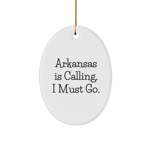 Funny Arkansas Oval Ornament Gifts from Friends and Family, Inspirational Arkansas Is Calling I Must Go Christmas Unique Gifts - Image 1