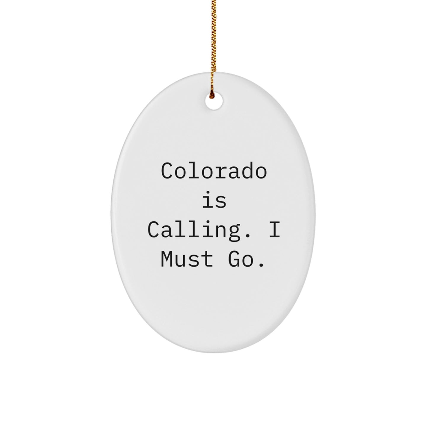 Funny Colorado Oval Ornament Gifts from Friends and Family for Christmas - White MDF with Sublimation Printing - Image 1