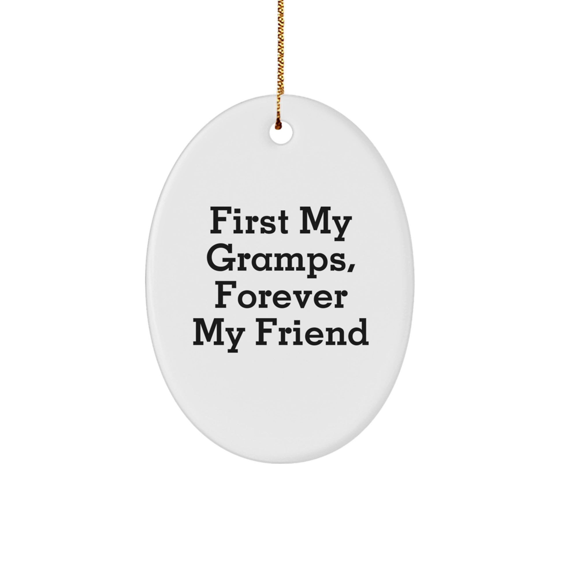 Gramps Gifts from Family, Forever in Our Hearts, Oval Ornament for Christmas - Image 1
