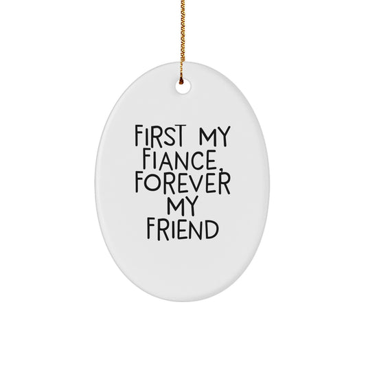 Fiance Gifts from Friends, Forever My Friend Oval Ornament, Christmas Unique Presents for Him - Image 1