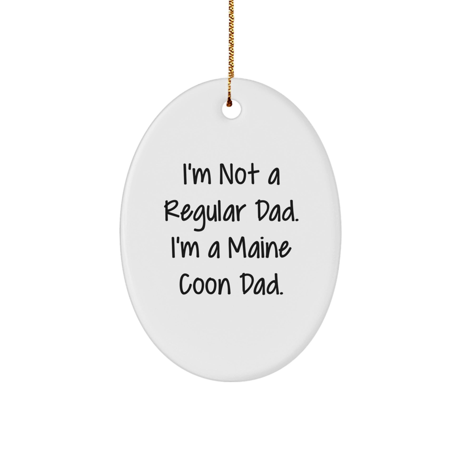 Funny Maine Coon Cat Dad Gifts from Men to Friends - Oval Ornament, Christmas Unique - Image 1