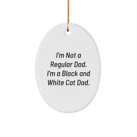 Funny Black and White Cat Dad Gifts, Oval Ornament for Christmas - Gifts from Men to Family, Friends, Coworkers - Unique Christmas Unique Gifts for Black and White Cat Lovers - Image 1