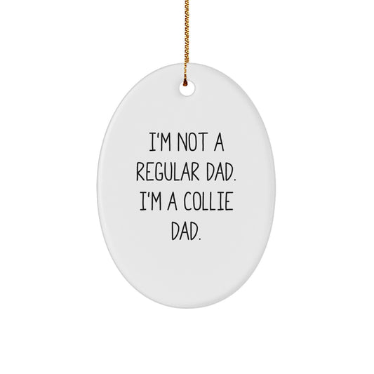 Funny Collie Dog Oval Ornament Gifts from Dad to Collie Dad on Christmas Unique Gifts - Image 1