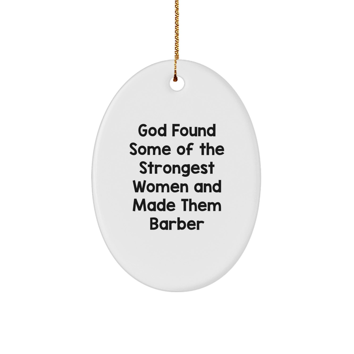 Funny Barber Gifts from Friends for Barber Men Oval Ornament on Christmas Unique Gifts - Image 1