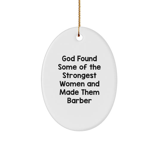 Funny Barber Gifts from Friends for Barber Men Oval Ornament on Christmas Unique Gifts - Image 1