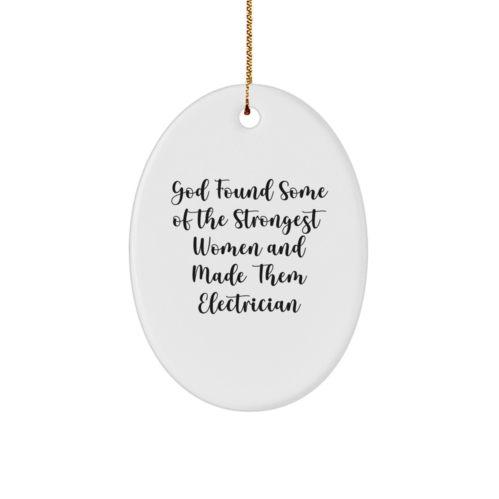 Funny Electrician Gifts from Women, Christmas Unique Oval Ornaments for Electrician Friends Coworkers Family Funny Electrician Quote - Image 1