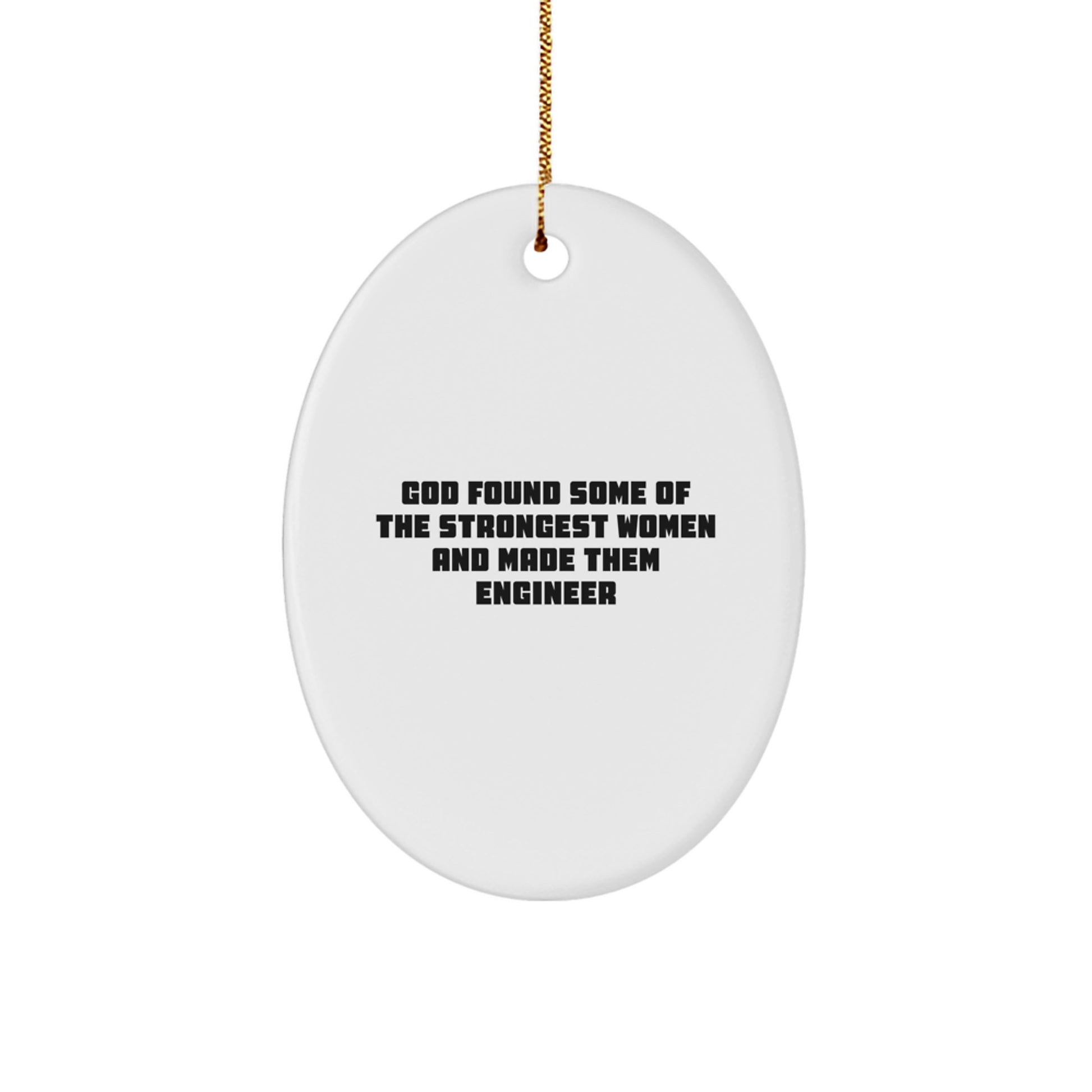 Funny Engineer Oval Ornament - Gifts from Friends and Family for Christmas Unique Gifts, Oval Shape Engineer Decor, Inspirational Quote Engineer Gifts - Image 1