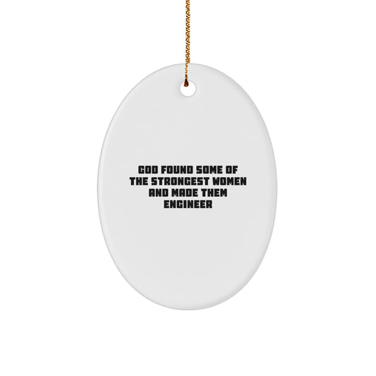 Funny Engineer Oval Ornament - Gifts from Friends and Family for Christmas Unique Gifts, Oval Shape Engineer Decor, Inspirational Quote Engineer Gifts - Image 1
