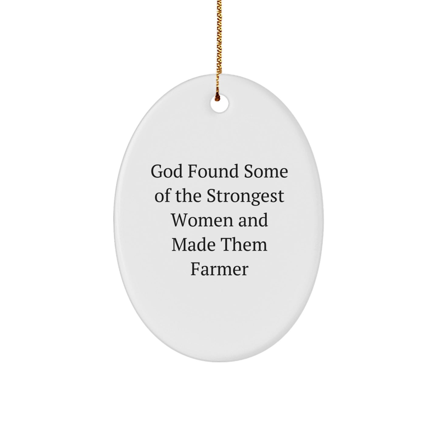 Funny Farmer Gifts from Men to Women - Oval Ornament for Christmas Unique Presents - Image 1