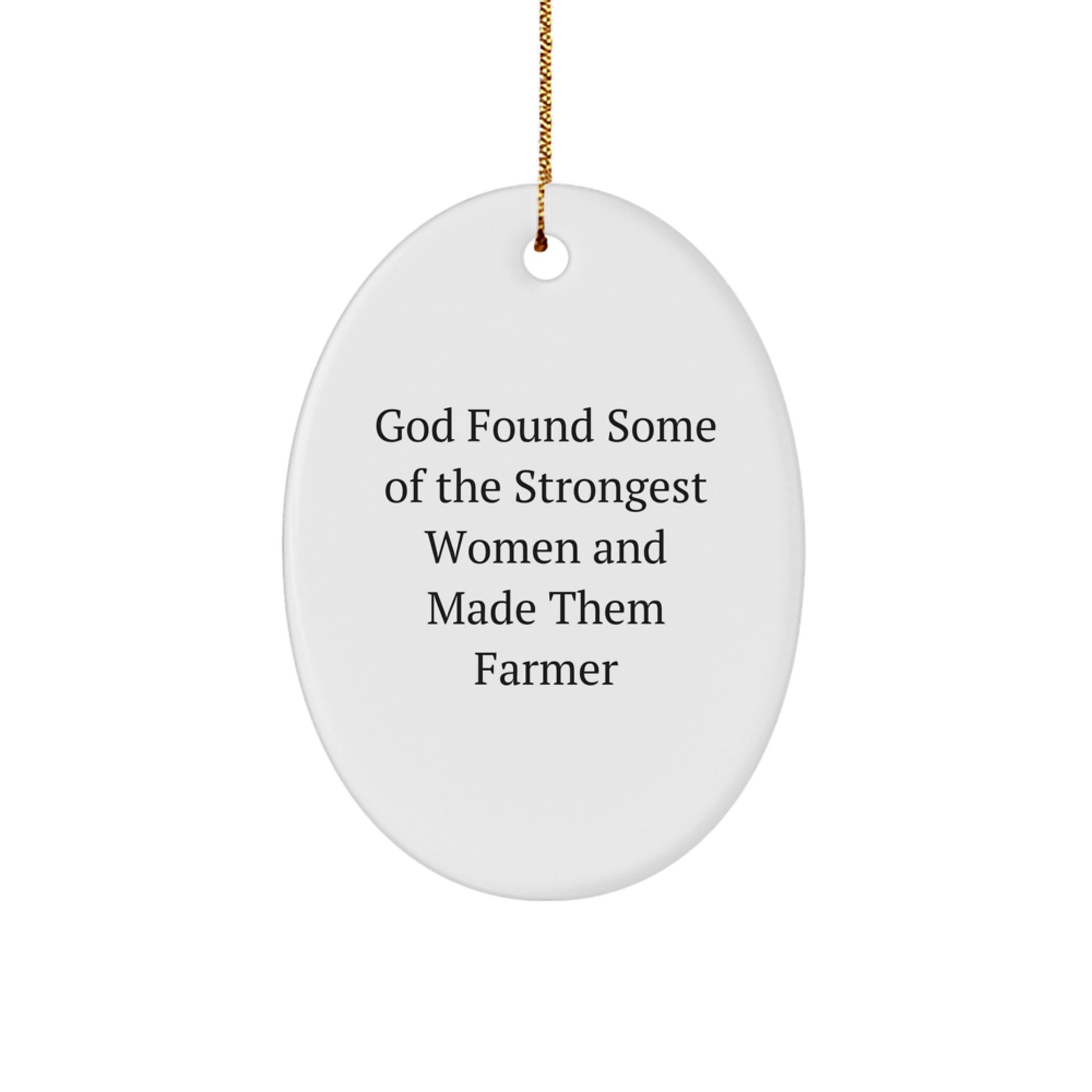 Funny Farmer Gifts from Men to Women - Oval Ornament for Christmas Unique Presents - Image 1