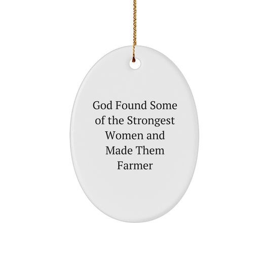 Funny Farmer Gifts from Men to Women - Oval Ornament for Christmas Unique Presents - Image 1