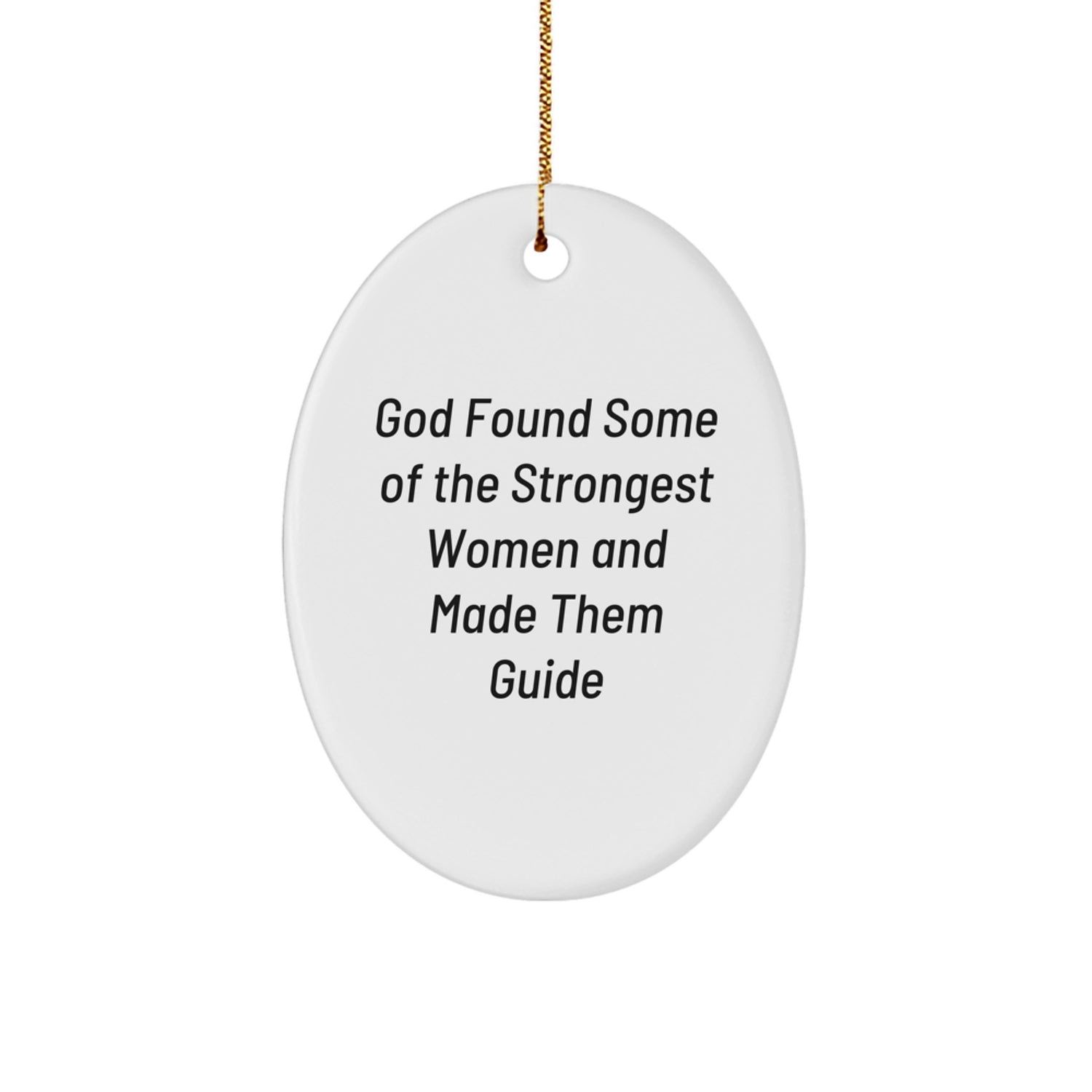 Funny Guide Gifts for Women from Men, Unique Oval Ornament, Inspirational Quote, Christmas Unique Gifts - Image 1