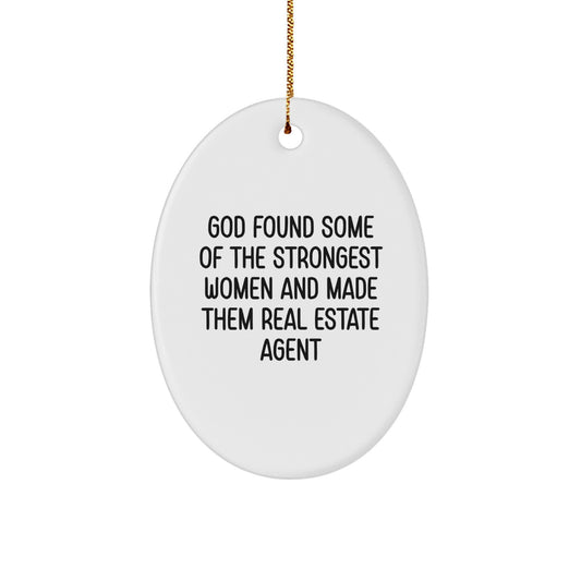 Real Estate Agent Oval Ornament Gifts from Friends for Christmas - Funny Quote - Image 1