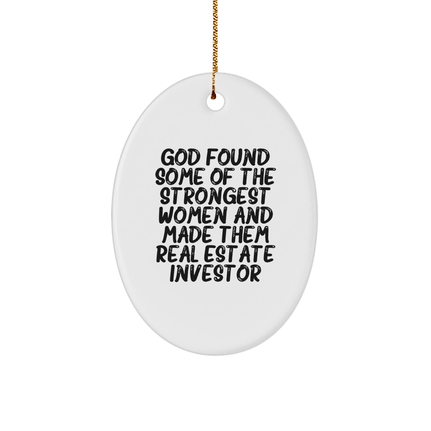 Gifts from Women - Inspirational Real Estate Investor Oval Ornament, Funny Quote, Christmas Unique Gifts for Men, Women, Friends, Coworkers, Family - Image 1