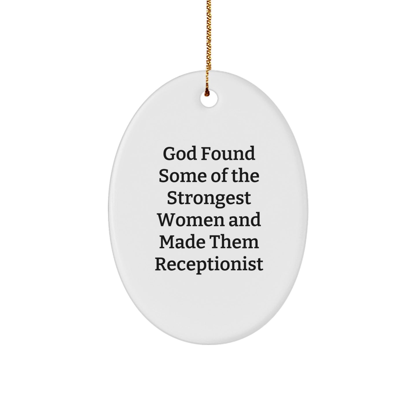 Funny Gifts for Receptionist, Oval Ornament, Unique Christmas Unique Gifts from Friends or Family - Image 1