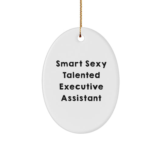 Executive Assistant Gifts from Friends, Oval Ornament with Inspirational Quote, Funny Humor, Christmas Unique Gifts for Men or Women Coworkers Family - Image 1