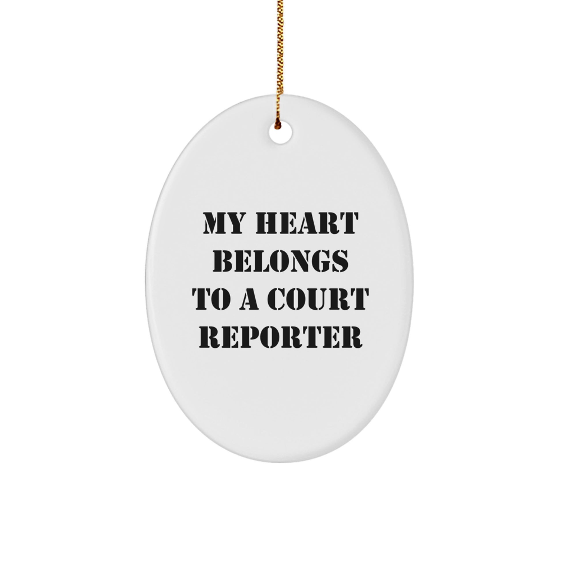 Funny Court Reporter Gifts from Family to Friends - 'My Heart Belongs To A Court Reporter' Oval Ornament, Christmas Unique Presents for Court Reporters - Image 1