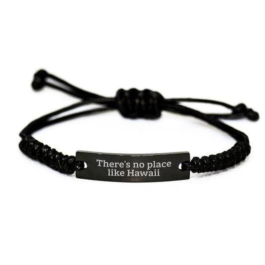 Hawaii Rope Bracelet Quote 'There's No Place Like Hawaii' Birthday Unique Gift for Friends and Family from Hawaii - Image 1