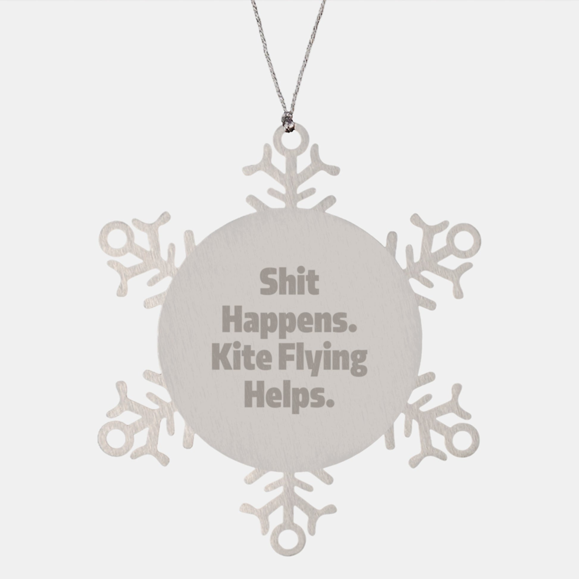 Kite Flying Fun Gifts from Friends, Kite Flying Snowflake Ornament, Shit Happens. Kite Flying Helps., Christmas Unique Gifts for Men, Women, Family - Image 1