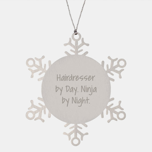 Hairdresser Gifts from Friends, Snowflake Ornament, 'Hairdresser By Day. Ninja By Night.' Funny Quote, Christmas Unique Gifts for Hairdresser - Image 1