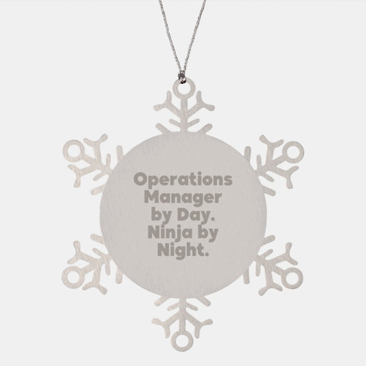 Operations Manager Snowflake Ornament, Funny Gifts from Men for Operations Manager By Day. Ninja By Night. Christmas Unique Present - Image 1
