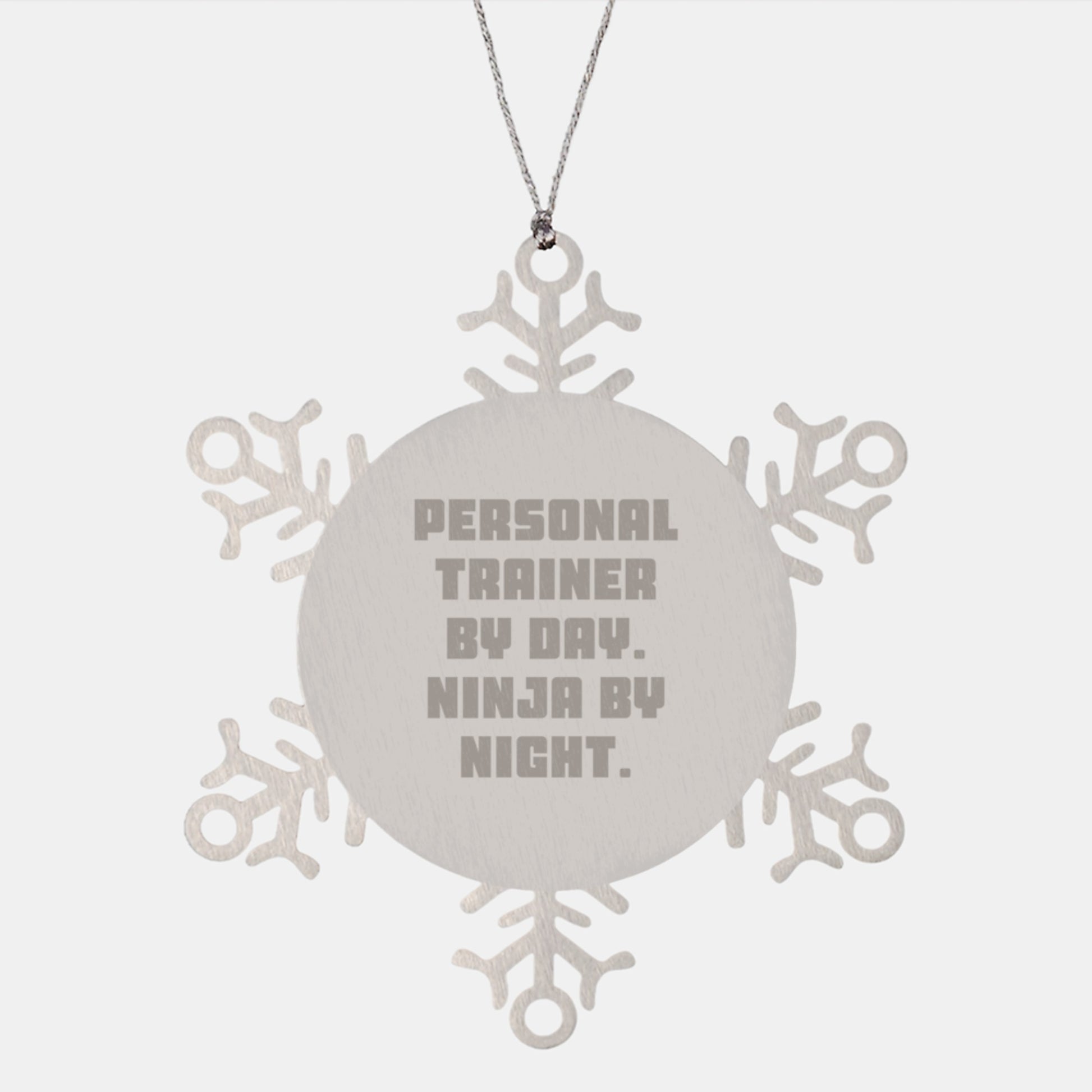Personal Trainer Gifts from Men, Snowflake Ornaments for Christmas, 'Personal Trainer By Day. Ninja By Night.' Quote - Image 1