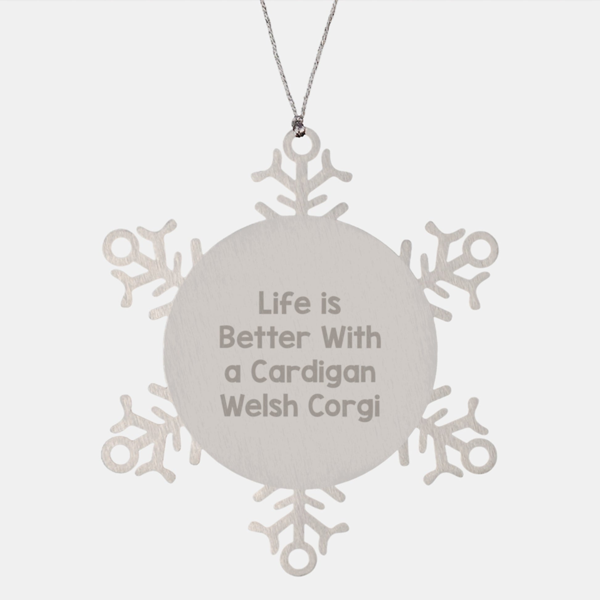 Funny Cardigan Welsh Corgi Dog Gifts from Men to Friends - Snowflake Ornament with Life Is Better Quote, Perfect for Christmas - Image 1