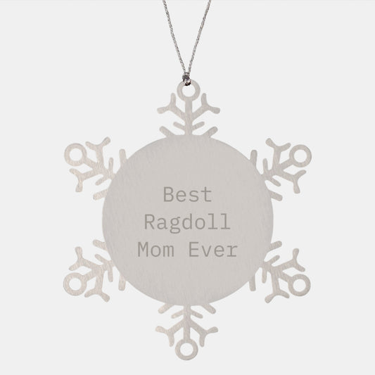 Ragdoll Cat Lovers' Unforgettable Present - Snowflake Ornament from Best Ragdoll Mom Ever - Unique Christmas Memorable Presents for Men, Women, Friends, Coworkers, Family - Image 1