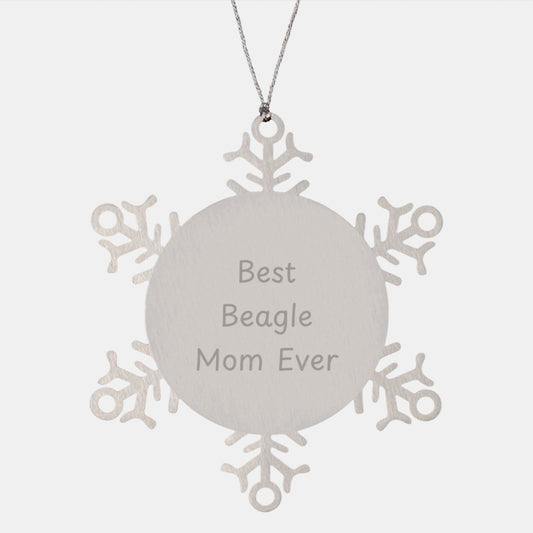 Funny Beagle Dog Snowflake Ornament Gifts for Best Beagle Mom Ever from Family, Friends, or Coworkers to Her - Image 1