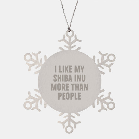 Funny Shiba Inu Dog Gifts from Men to Friends, Snowflake Ornament for Christmas, 'I Like My Shiba Inu More Than People' Quote - Image 1