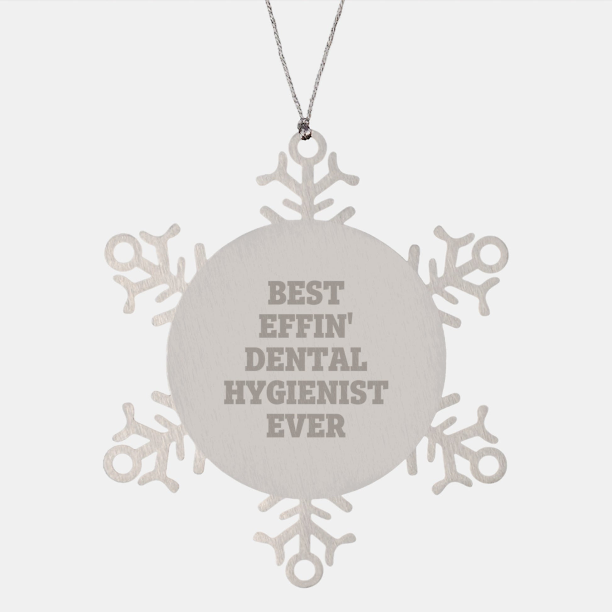 Funny Gift for Best Effin' Dental Hygienist Ever - Snowflake Ornament from Coworkers, Perfect Holiday Unique Gifts for Men, Women, Friends, Family, Christmas - Image 1