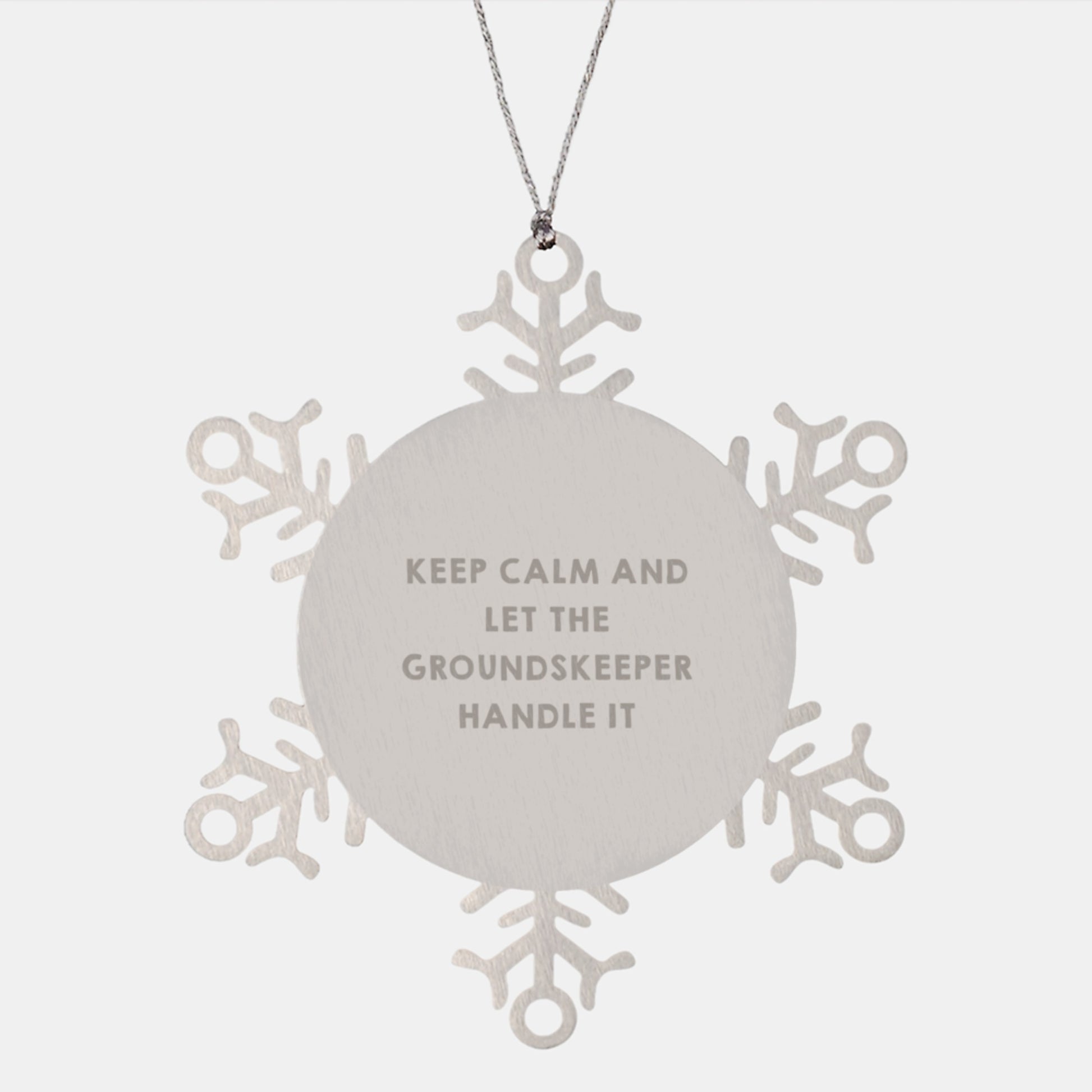 Funny groundskeeper Gifts, Snowflake Ornament for Men, Women, Friends, Coworkers, Family - Keep Calm And Let The groundskeeper Handle It Christmas Unique Gifts from Husband - Image 1