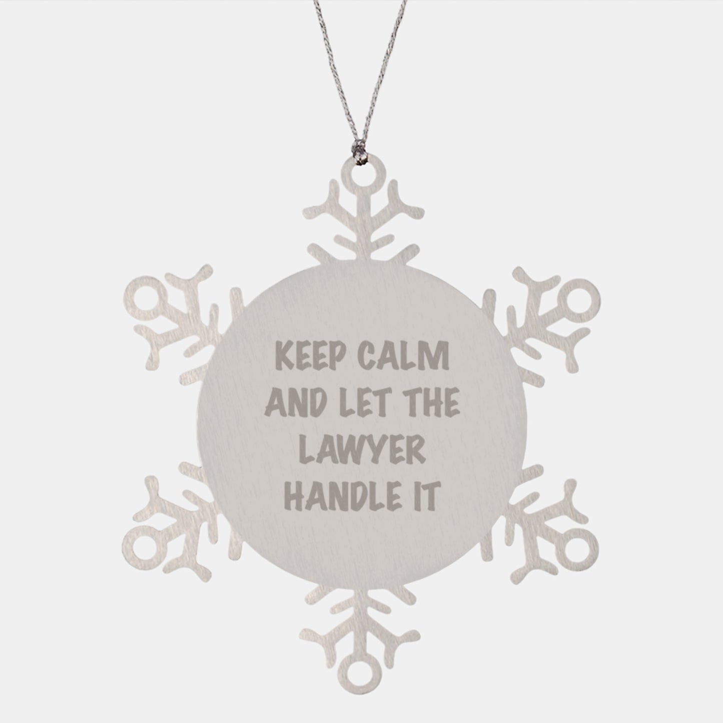 Funny Lawyer Christmas Unique Gifts from Friends for Men - Snowflake Ornament 'Keep Calm And Let The Lawyer Handle It' - Unique Presents for Coworkers - Image 1